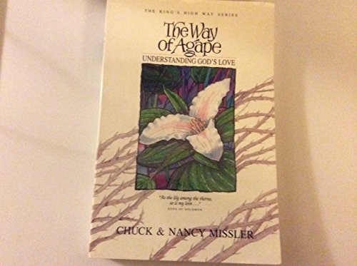 The way agape - of,
