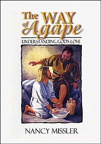 The way agape - the, of