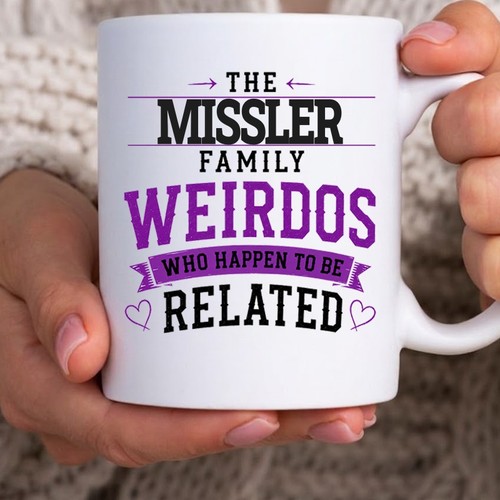 Missler family weirdos - missler, mug